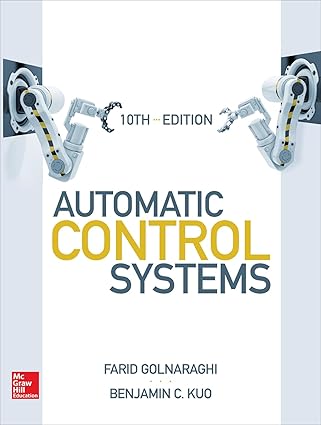 Automatic Control Systems (10th Edition)