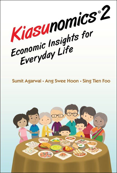 Kiasunomics©2: Economic Insights For Everyday Life