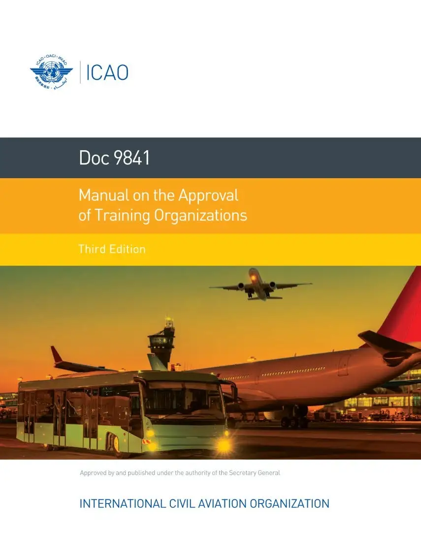 Doc 9841: Manual on the Approval of Training Organizations (Third Edition)