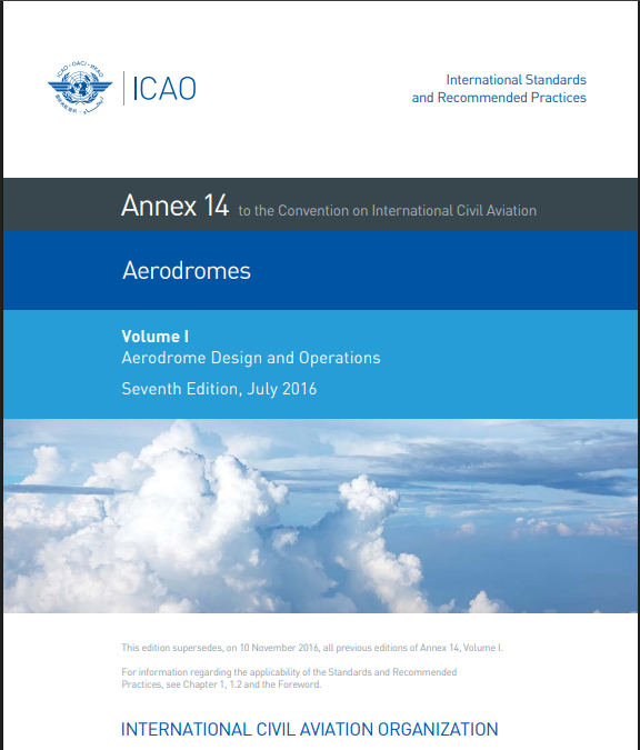 Annexe 14 Aerodrome: Volume I Aerodrome Design and Operations (Seventh Edition)