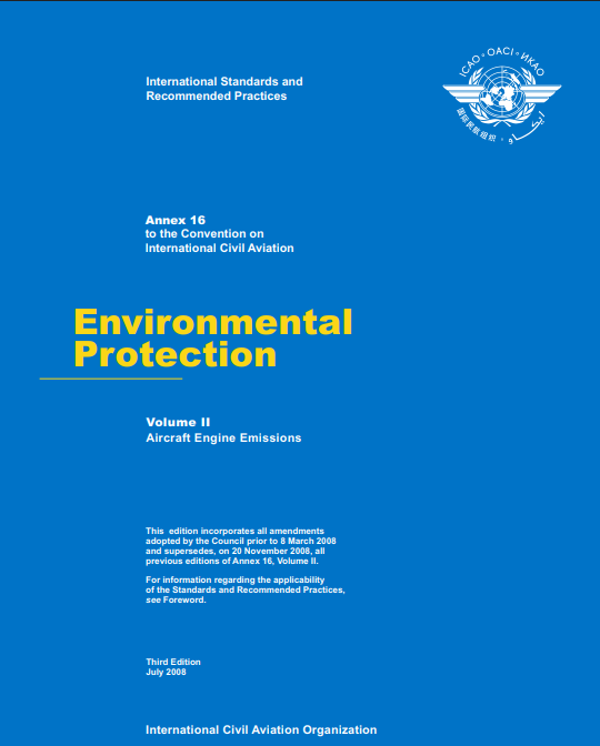Annex 16 Environmental Protection: Volume II Aircraft Engine Emissions (Third Edition)