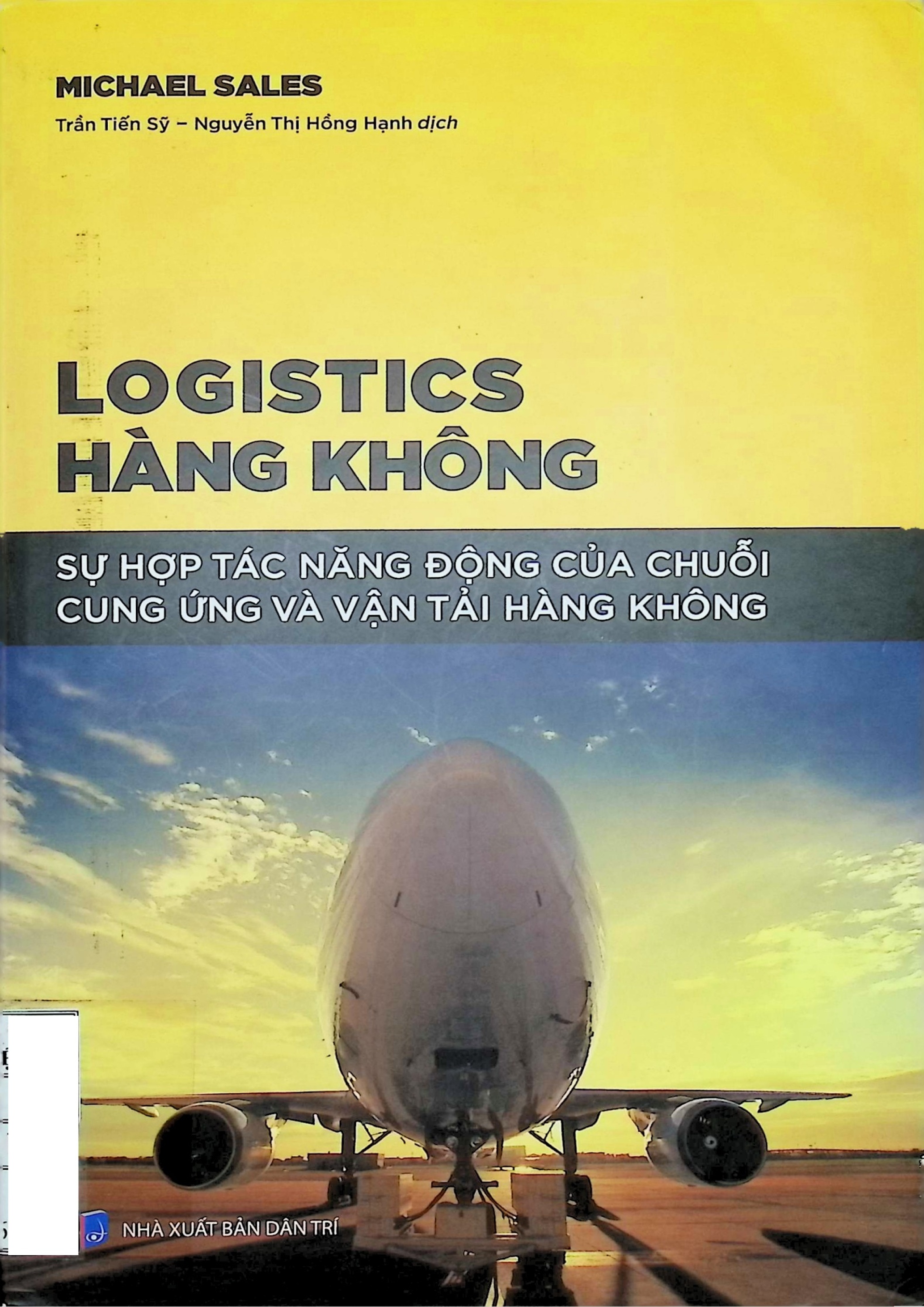 Logistics hàng không: sự hợp tác năng động của chuỗi cung ứng và vận tải hàng không