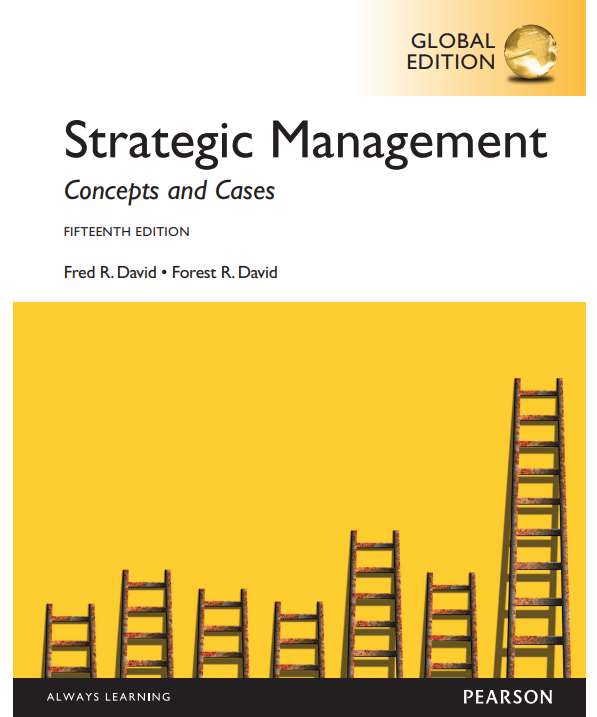 Strategic Management Concepts and Cases (Fifteenth edition)